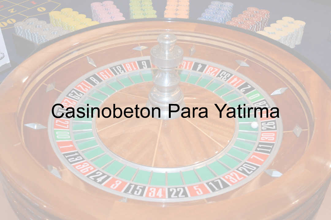 Casinobeton para yatırma